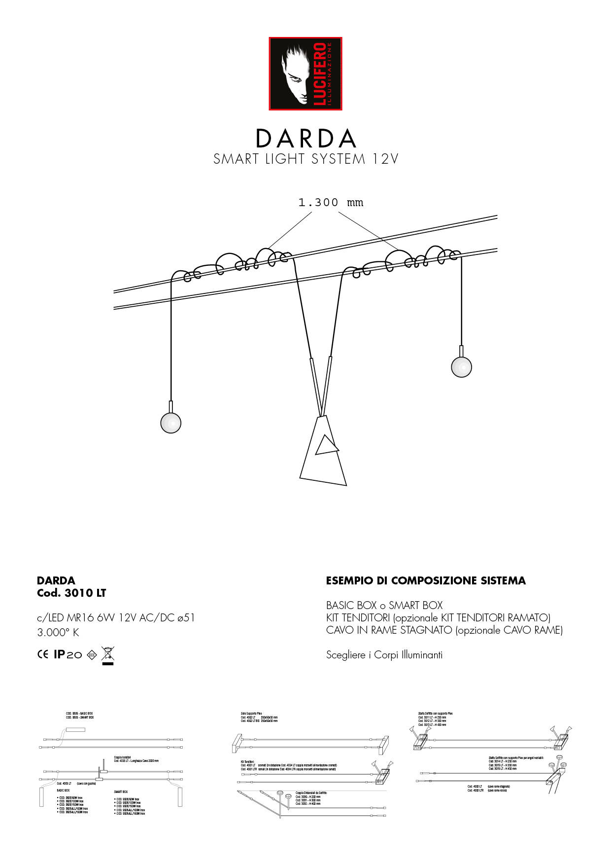 DARDA | SMART LIGHT SYSTEM 12V LED | Sistema Cavi Bassa Tensione 12V | Lucifero Illuminazione | Torino | Made in Italy