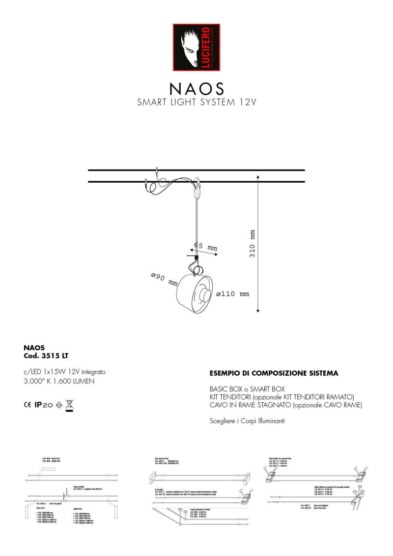 NAOS | SMART LIGHT SYSTEM 12V LED | Sistema Cavi Bassa Tensione 12V | Lucifero Illuminazione | Torino | Made in Italy