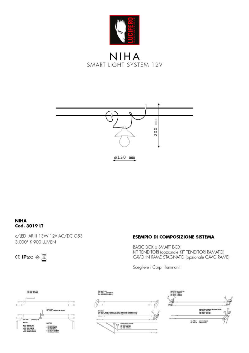 NIHA | SMART LIGHT SYSTEM 12V LED | Sistema Cavi Bassa Tensione 12V | Lucifero Illuminazione | Torino | Made in Italy