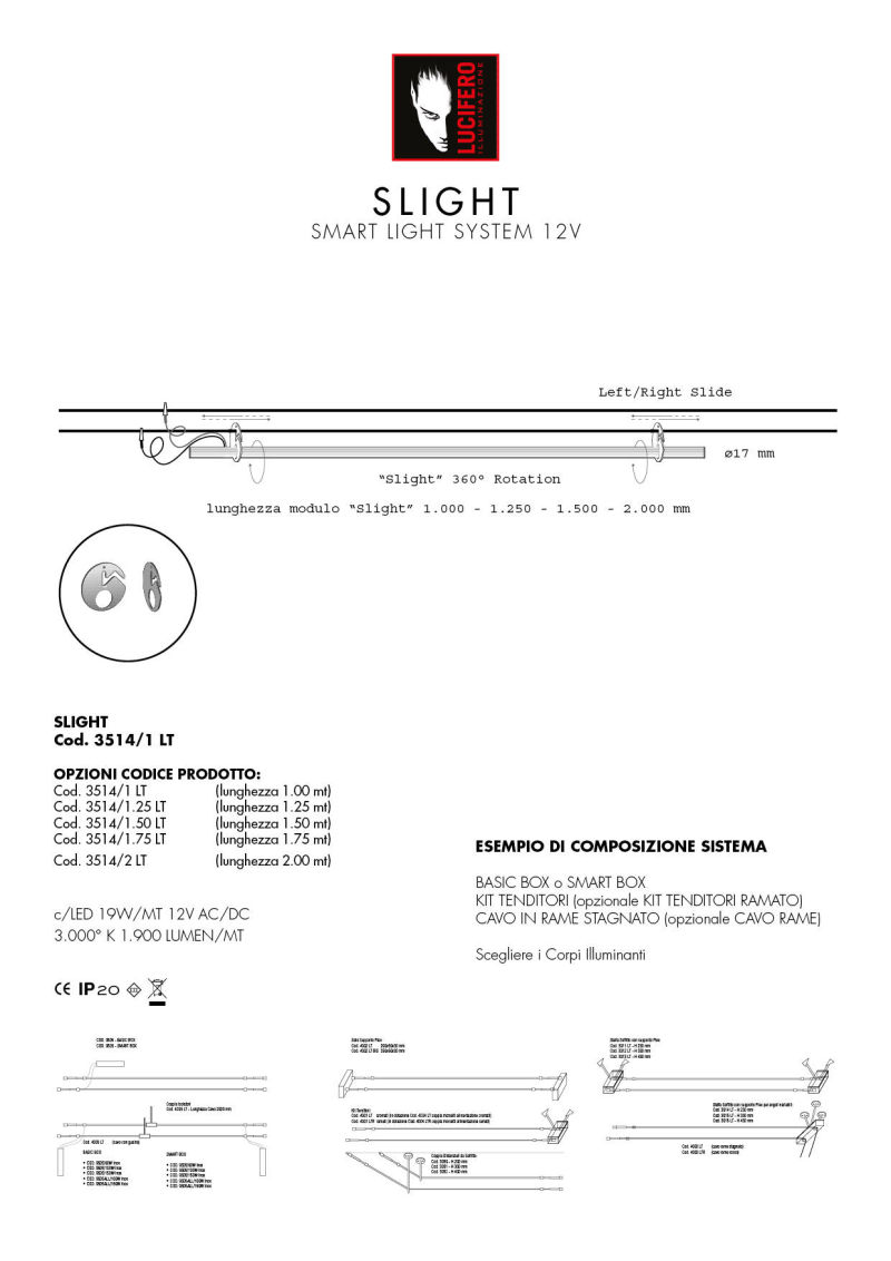 SLIGHT | SMART LIGHT SYSTEM 12V LED | Sistema Cavi Bassa Tensione 12V | Lucifero Illuminazione | Torino | Made in Italy